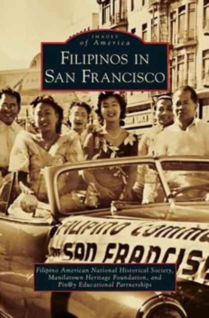 Filipinos in San Francisco, Hardback Book