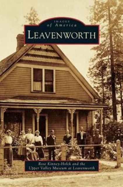 Leavenworth, Hardback Book