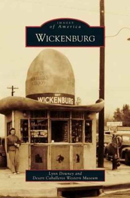 Wickenburg, Hardback Book