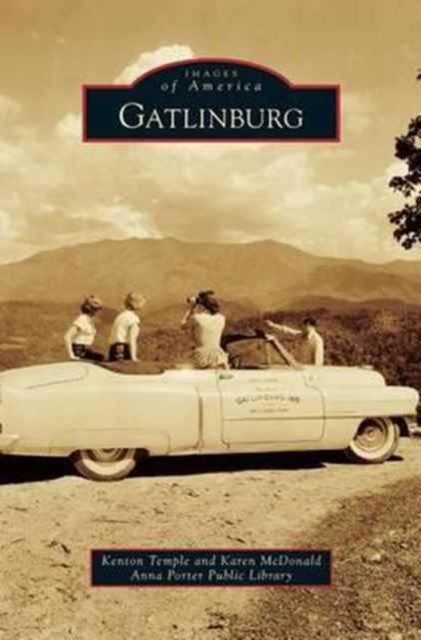 Gatlinburg, Hardback Book