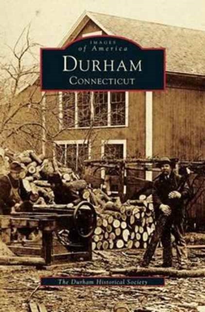 Durham, Connecticut, Hardback Book