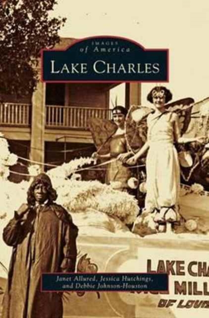 Lake Charles, Hardback Book