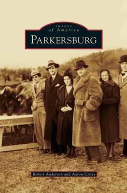 Parkersburg, Hardback Book