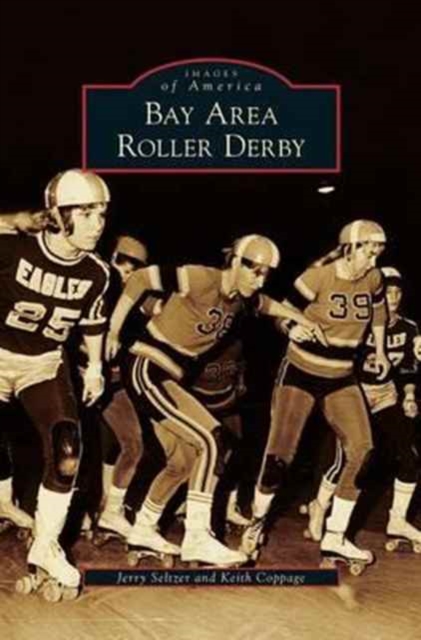 Bay Area Roller Derby, Hardback Book