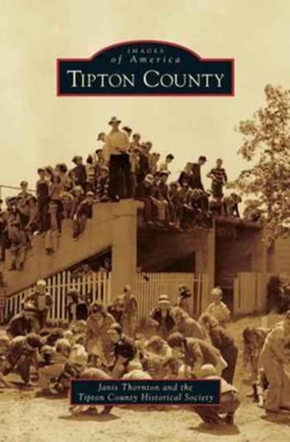 Tipton County, Hardback Book