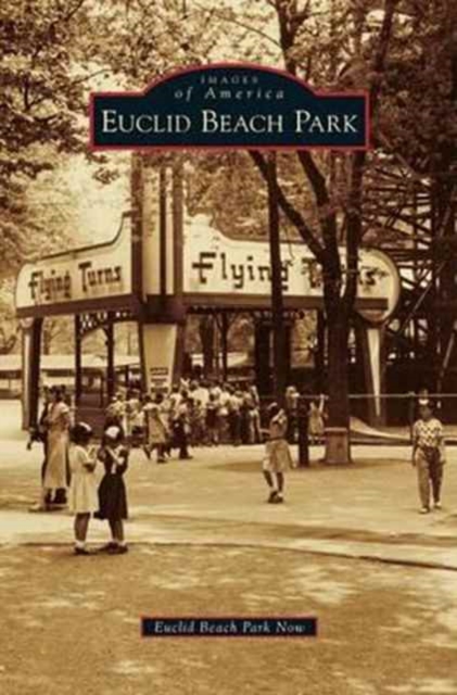 Euclid Beach Park, Hardback Book