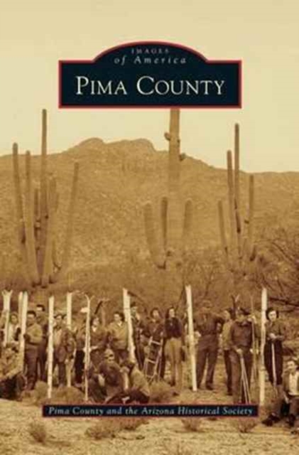 Pima County, Hardback Book