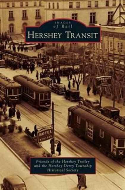 Hershey Transit, Hardback Book