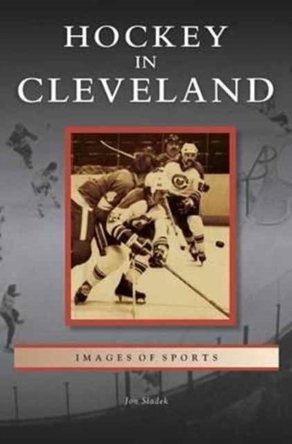 Hockey in Cleveland, Hardback Book