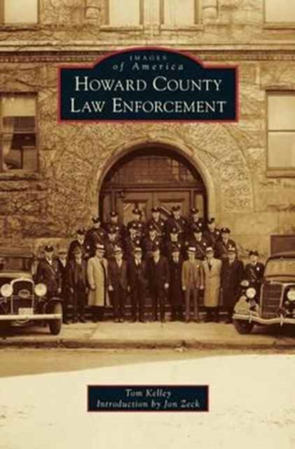 Howard County Law Enforcement, Hardback Book