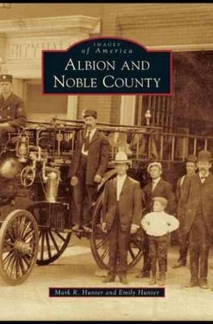 Albion and Noble County, Hardback Book