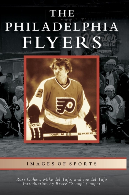 Philadelphia Flyers, Hardback Book