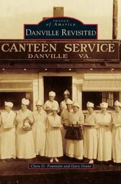 Danville Revisited, Hardback Book
