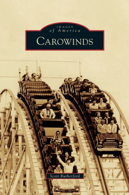 Carowinds, Hardback Book