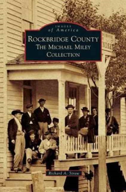 Rockbridge County : The Michael Miley Collection, Hardback Book