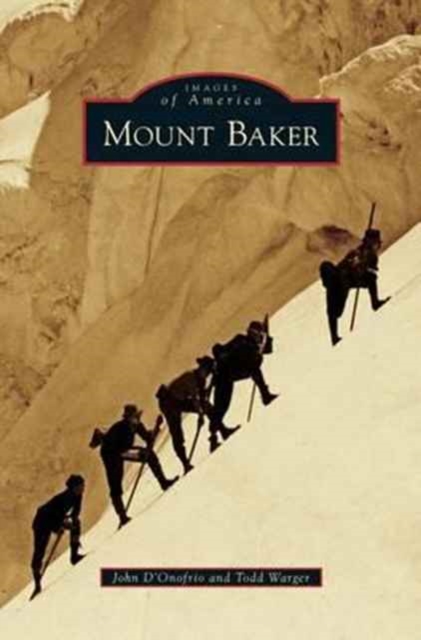 Mount Baker, Hardback Book