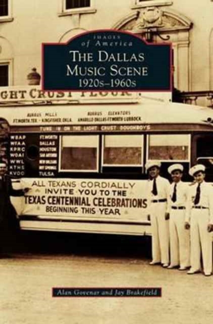 Dallas Music Scene : 1920s-1960s, Hardback Book