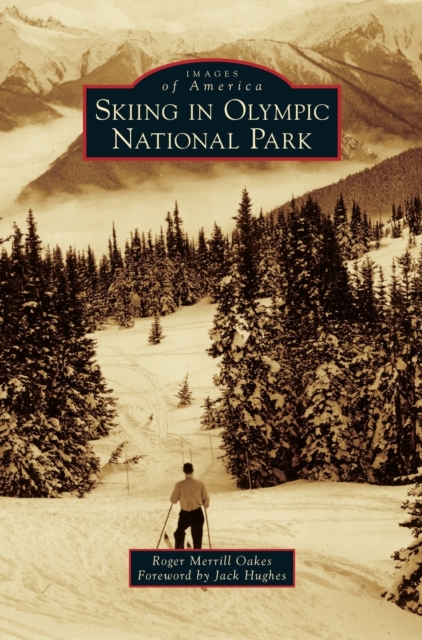 Skiing in Olympic National Park, Hardback Book