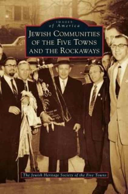 Jewish Communities of the Five Towns and the Rockaways, Hardback Book