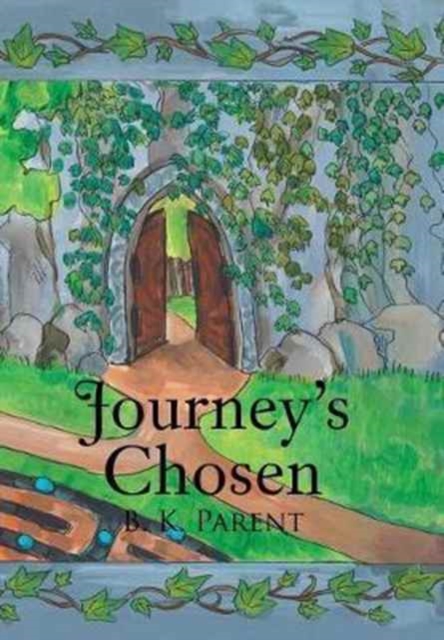 Journey's Chosen, Hardback Book