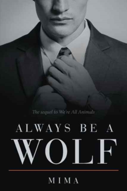 Always Be a Wolf, Paperback / softback Book