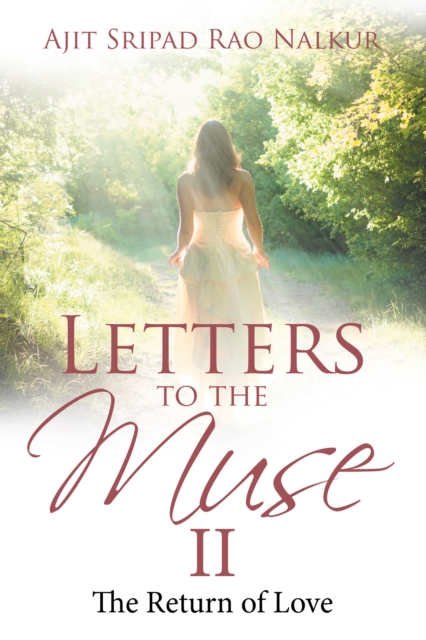 Letters to the Muse Ii : The Return of Love, EPUB eBook