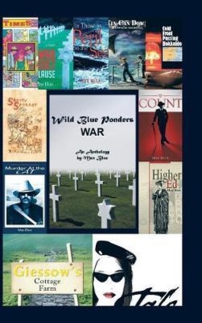 Wild Blue Ponders : War, Hardback Book