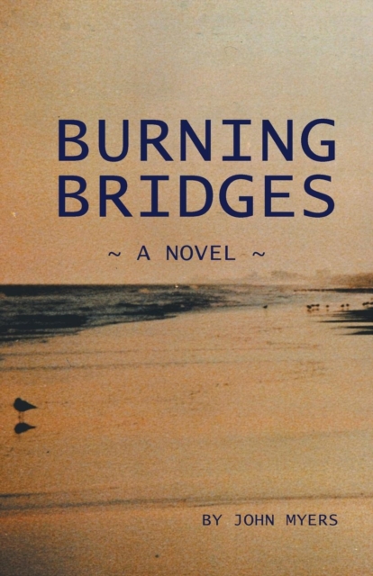 Burning Bridges, Paperback / softback Book