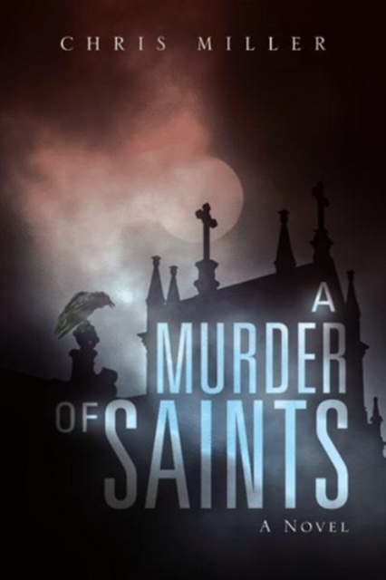 A Murder of Saints, Paperback / softback Book