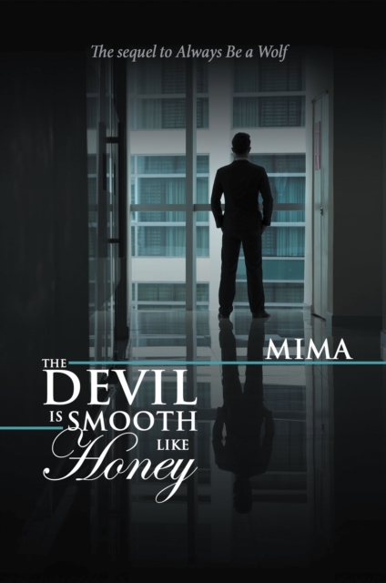 The Devil Is Smooth Like Honey, EPUB eBook