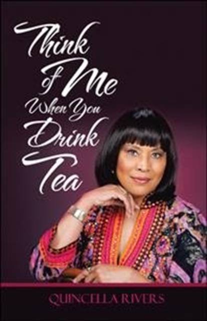 Think of Me When You Drink Tea, Paperback / softback Book