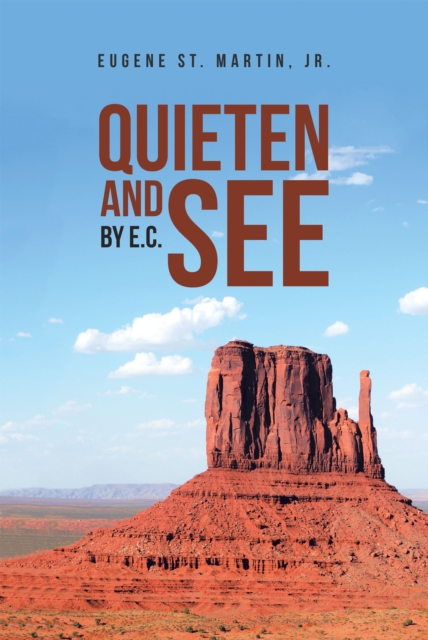 Quieten and See : By E.C., EPUB eBook