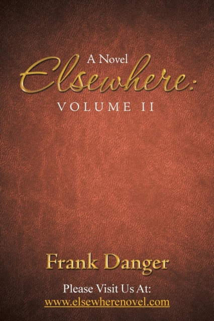 Elsewhere : Volume II: A Novel, Paperback / softback Book