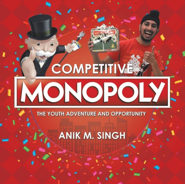 Competitive Monopoly : The Youth Adventure and Opportunity, Paperback / softback Book