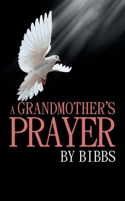 A Grandmother's Prayer, Paperback / softback Book