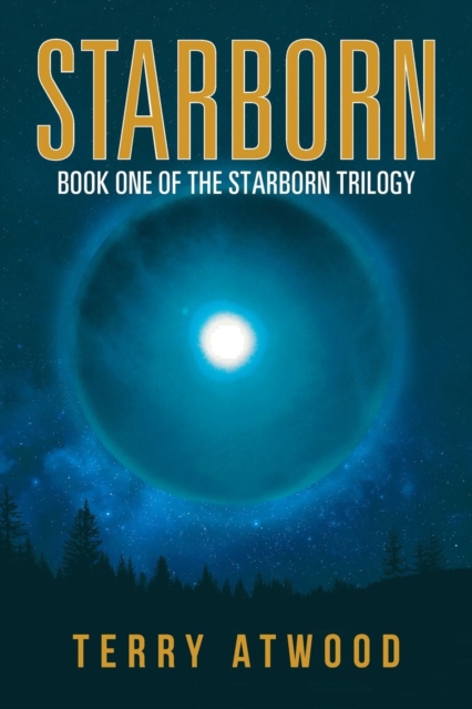 Starborn : Book One of the Starborn Trilogy, Paperback / softback Book