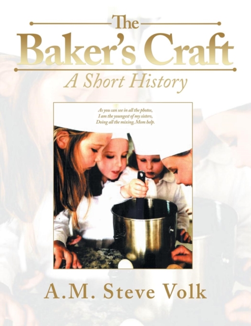 The Baker's Craft : A Short History, Paperback / softback Book