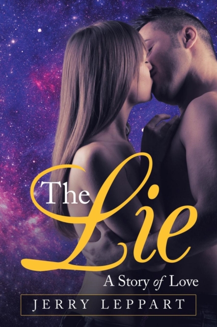 The Lie : A Story of Love, Paperback / softback Book