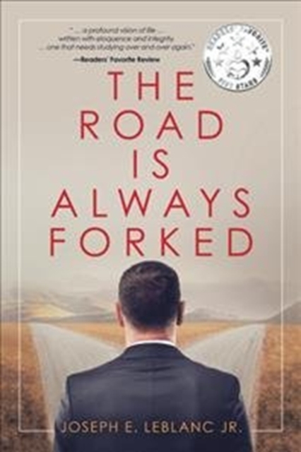 The Road Is Always Forked, Hardback Book