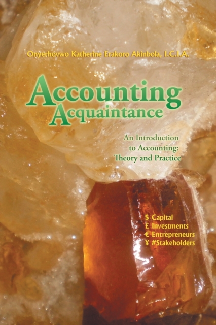 Accounting Acquaintance : An Introduction to Accounting: Theory and Practice, Paperback / softback Book