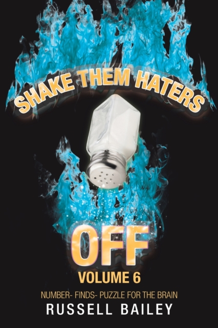 Shake Them Haters off Volume 6 : Number- Finds- Puzzle for the Brain, Paperback / softback Book