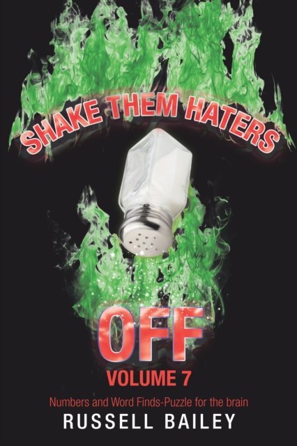 Shake Them Haters off Volume 7 : Numbers and Word Finds-Puzzle for the Brain, EPUB eBook