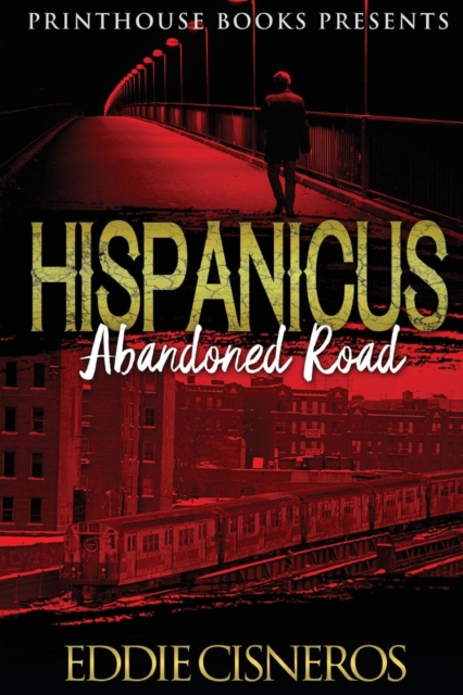 Hispanicus (Book 2) : Abandoned Road, Paperback / softback Book