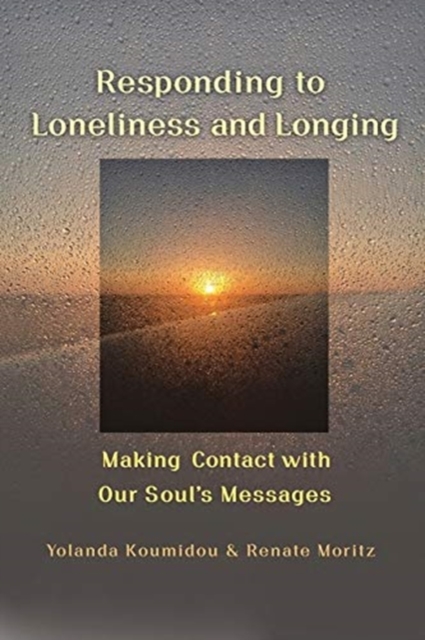 Responding to Loneliness and Longing, Paperback / softback Book