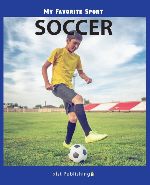 My Favorite Sport : Soccer, Paperback Book