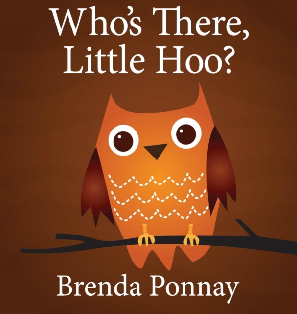 Who's There, Little Hoo?, Hardback Book