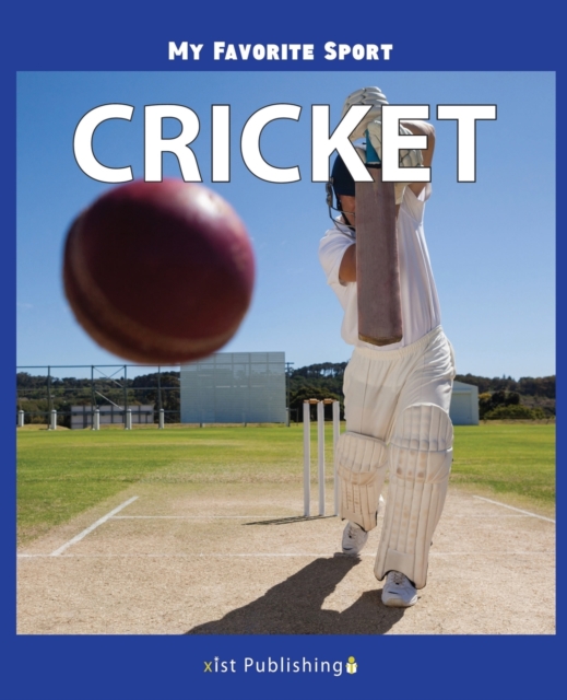 My Favorite Sport : Cricket, Paperback / softback Book
