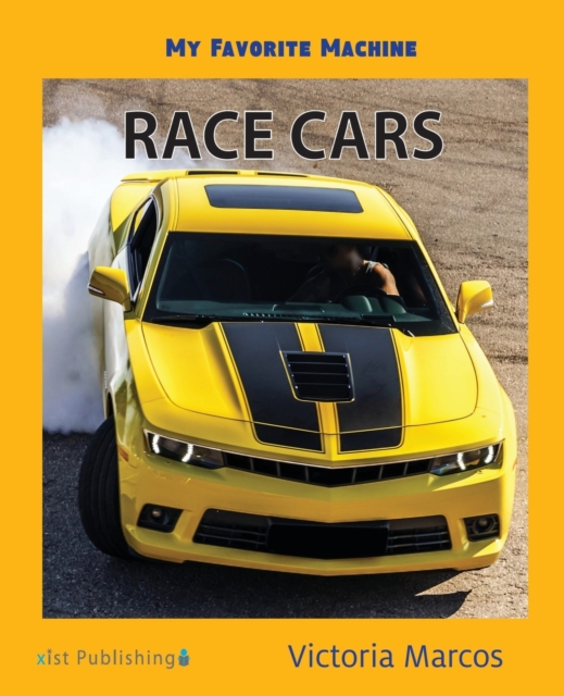 My Favorite Machine : Race Cars, Paperback / softback Book