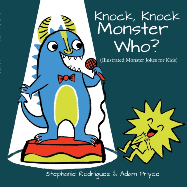 Knock, Knock, Monster Who?, Paperback / softback Book