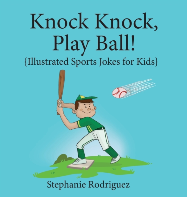 Knock, Knock, Play Ball!, Hardback Book
